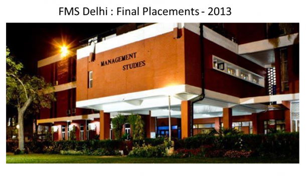 Final Placements : FMS Delhi - Class of 2013