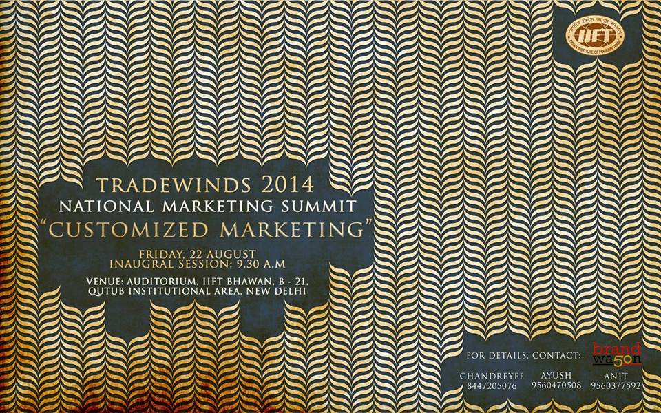 Customized Marketing - The new era of marketing: IIFT Annual Business Summit