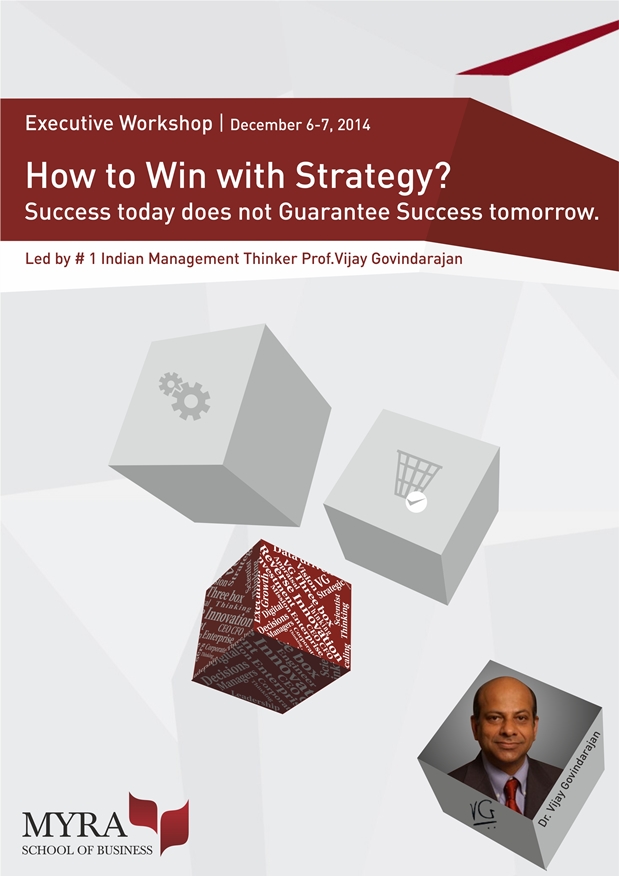 Strategy Workshop led by Vijay Govindarajan at MYRA, Mysore | December 6-7, 2014