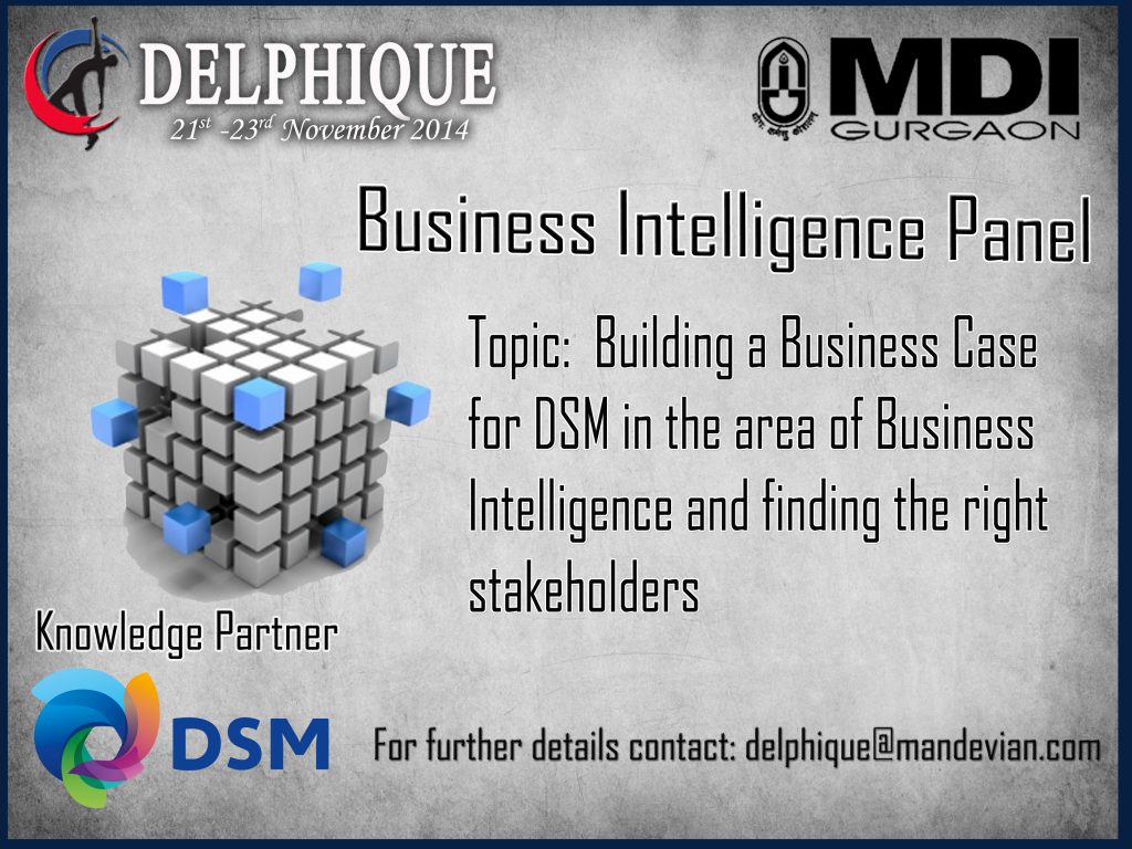 Delphique 2014 presents Business Intelligence Panel in association with DSM