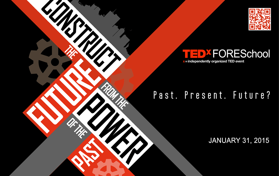 #TEDxFORESchool -  ‘Past, Present, Future?’