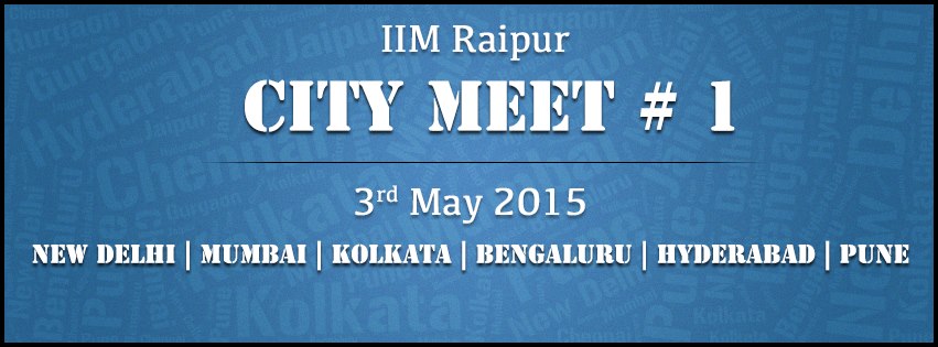 IIM Raipur City Meets #1 to be organised on 3rd May