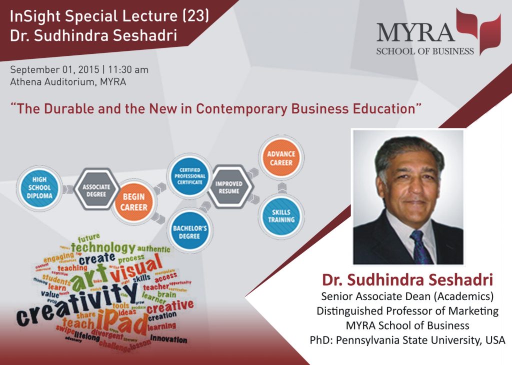 The Durable and the New in Contemporary Business Education | Dr.Sudhindra Seshadri at MYRA School of Business Today