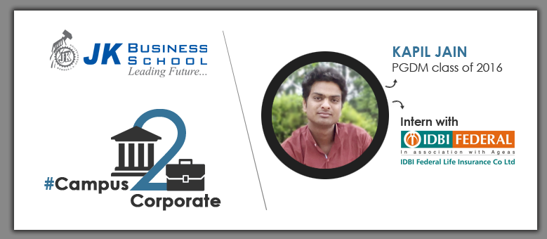 Kapil Jain From JK Business School On His Expectations From His Internship At IDBI