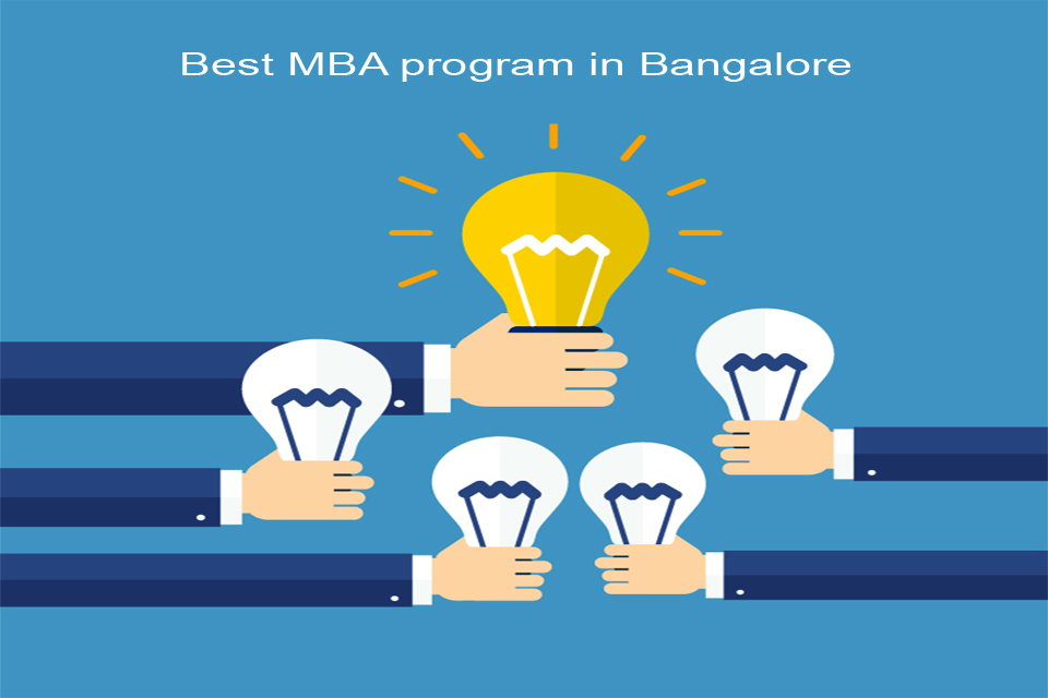Where will I Get A Good MBA Program In Bangalore