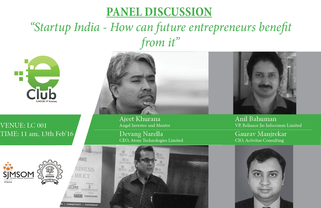 Panel Discussion - "Start-up India - How Can The Future Entrepreneurs