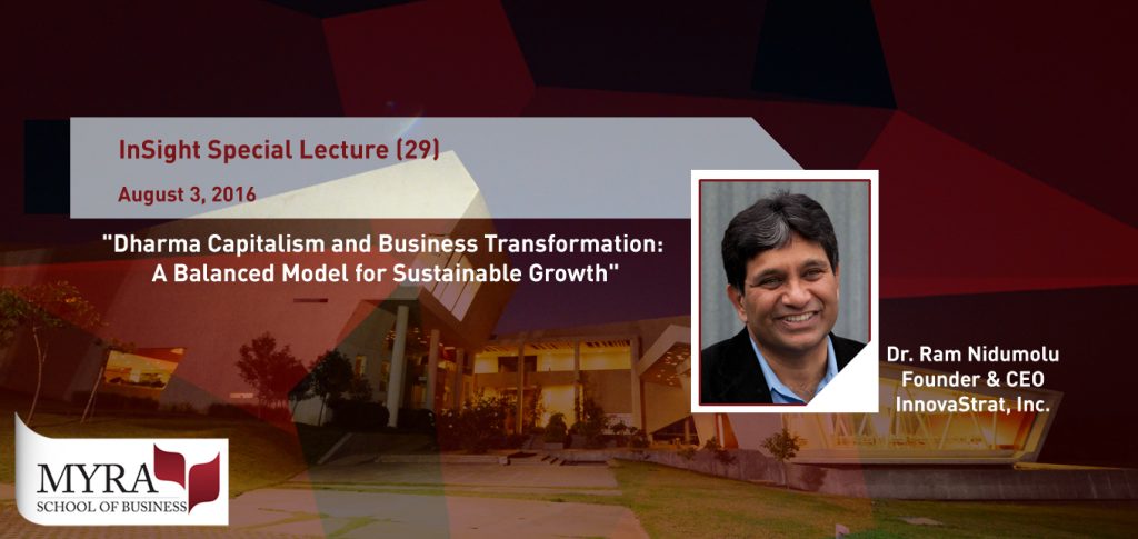 InSight Special Lecture (29) By Dr. Ram Nidumolu, Founder & CEO, InnovaStrat, Inc - Aug 3, 2016