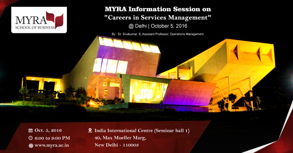 Careers In Services Management - MYRA Information Session In Delhi
