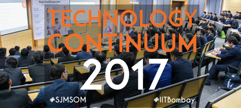 Technology Continuum, 2017 at SJMSOM, IIT Bombay