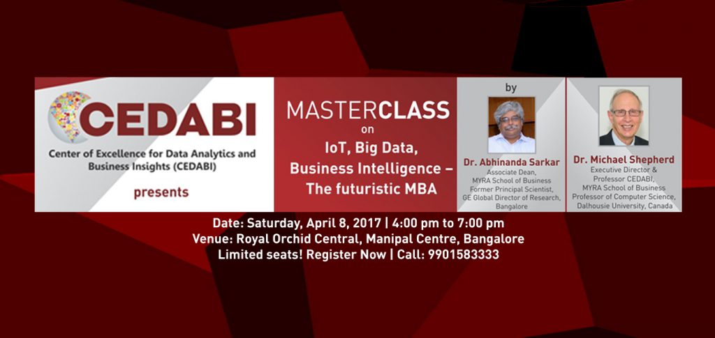 Masterclass On ‘IoT, Big Data And Business Intelligence – The Futuristic MBA’ | April 8, 2017