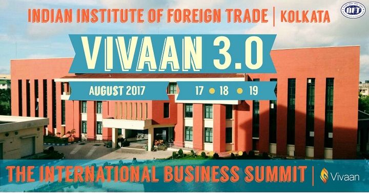 Vivaan 3.0 - The International Business Summit At IIFT