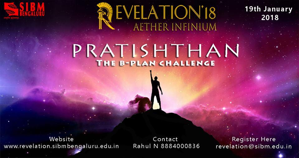 Pratishthan - The B-Plan Competition Of Revelation 2018 At SIBM Bengaluru