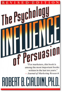 Influence: The Psychology of Persuasion - Dr Robert Cialdini
