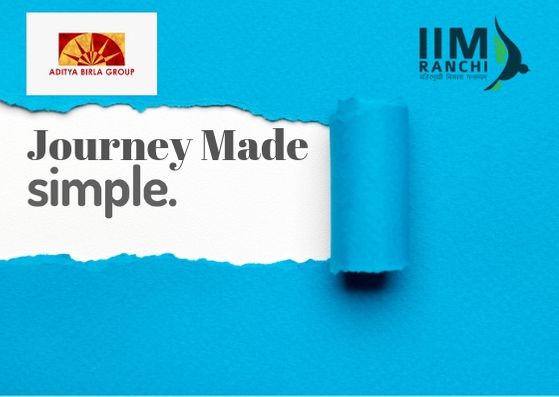 JOURNEY MADE SIMPLE with ADITYA BIRLA GROUP – Sreevatsa B – IIM Ranchi