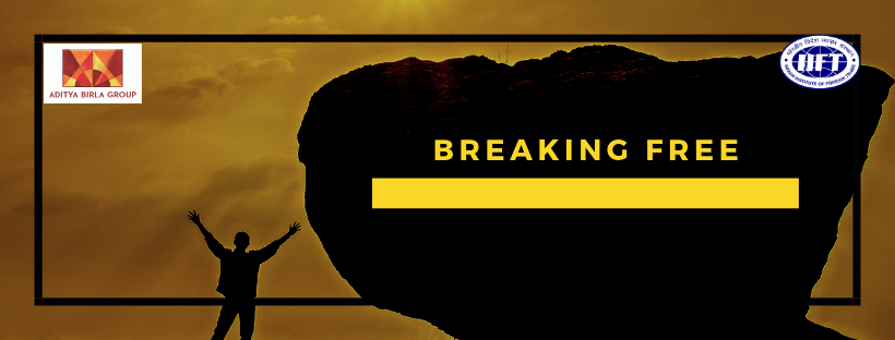 Breaking Free | Mayank Arora, IIFT