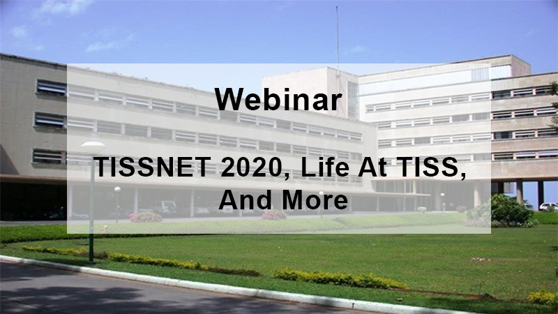 TISSNET 2020, Life At TISS, And More | Webinar
