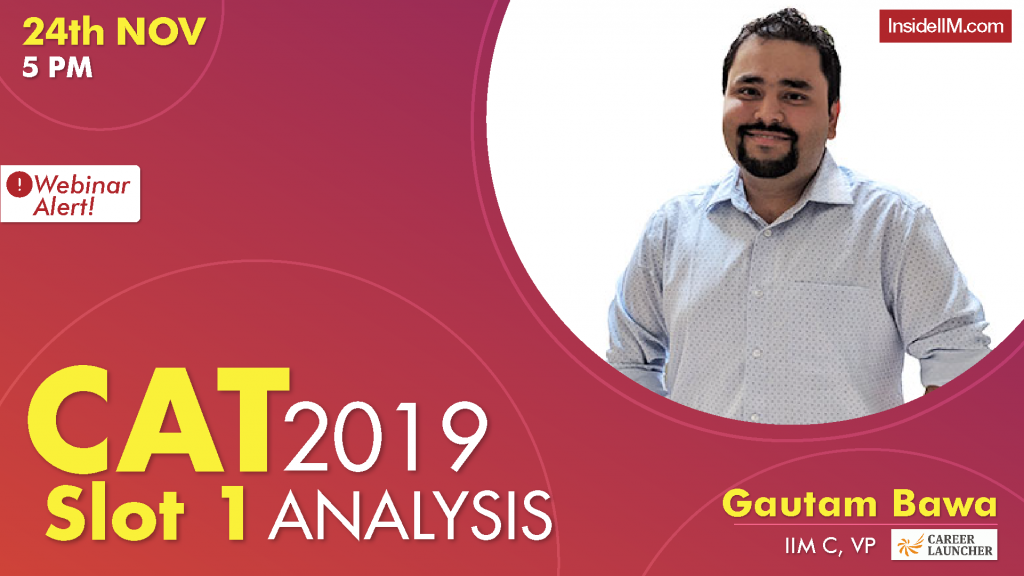 CAT 2019 Slot 1 Analysis | Live Webinar With VP, MBA Group At Career Launcher