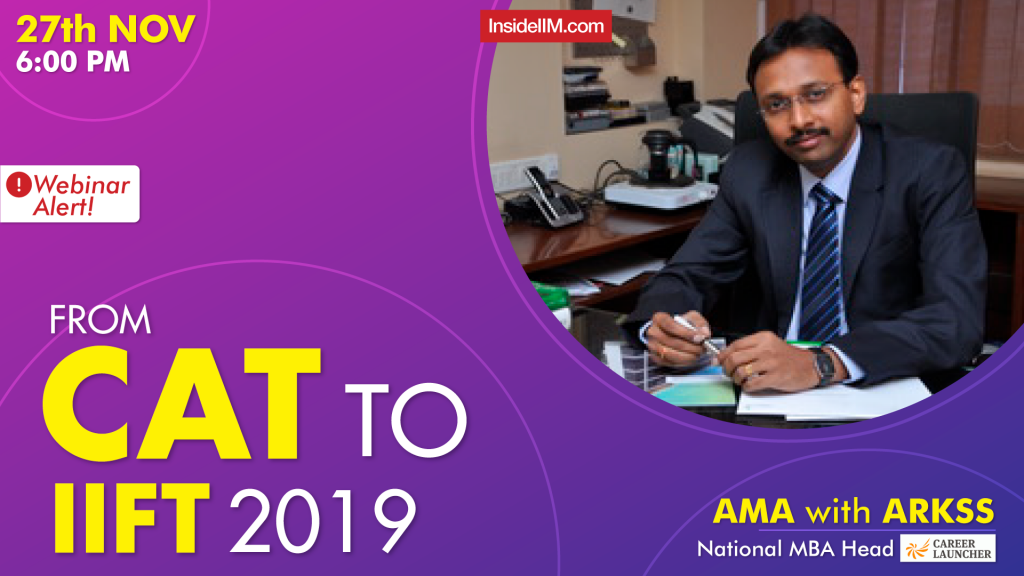 From CAT To IIFT 2019 | Live Webinar With CEO, MBA Group At Career Launcher