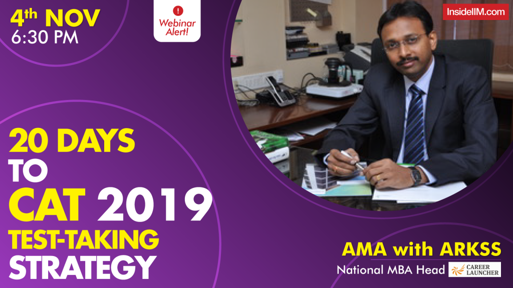 20 Days To CAT 2019 - Test Taking Strategy | Live Webinar With CEO, MBA Group At Career Launcher