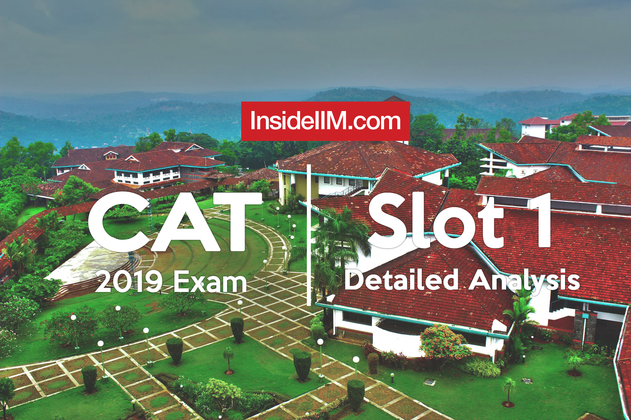 CAT 2019 Slot 1 Detailed Exam Analysis And Live Webinar By Career Launcher