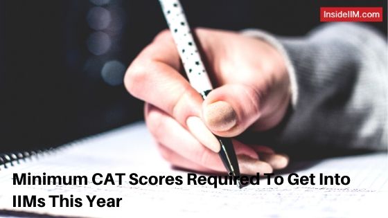 Minimum CAT Score Required To Get Into IIMs Ahmedabad, Bangalore, Calcutta, Lucknow, Indore, Kozhikode
