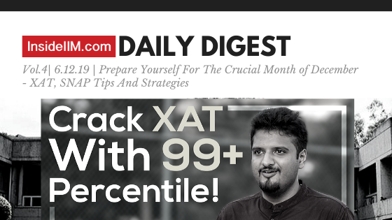 How To Prepare Yourself For The Crucial Month of December - XAT, SNAP Tips And Strategies