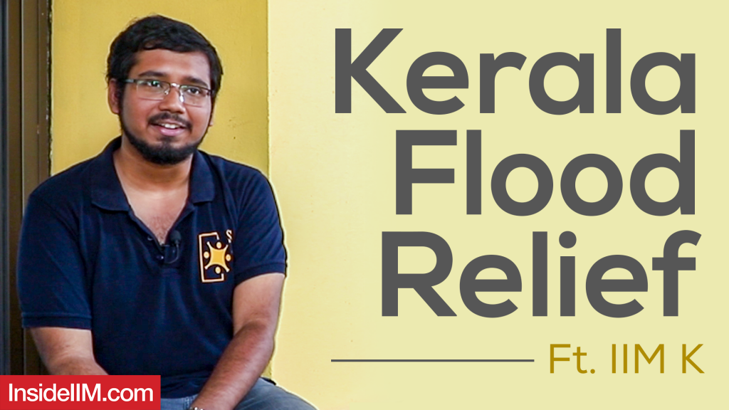 What I Learned From The Kerala Floods | Soham Saha, IIM Kozhikode