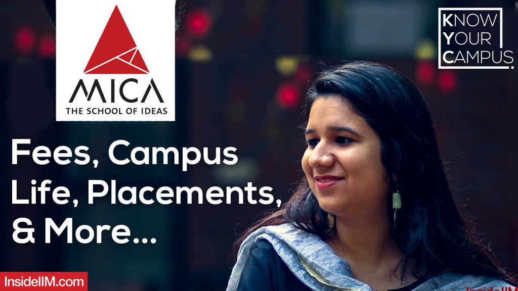 MICA Ahmedabad: Campus, Placements, Hostel Life, Fees, Courses, And More | Know Your Campus