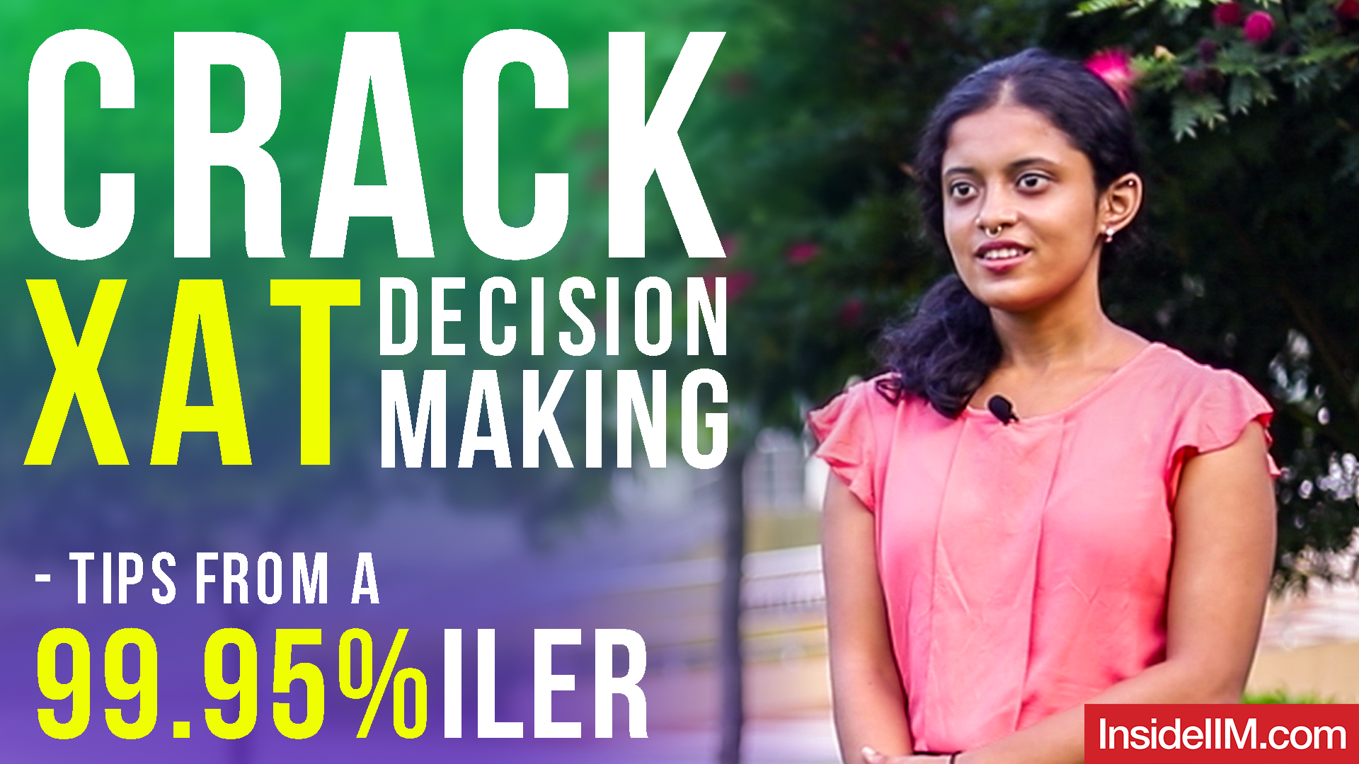 Acing XAT Decision Making By A 99.95 Percentiler - Gayathri S, XLRI