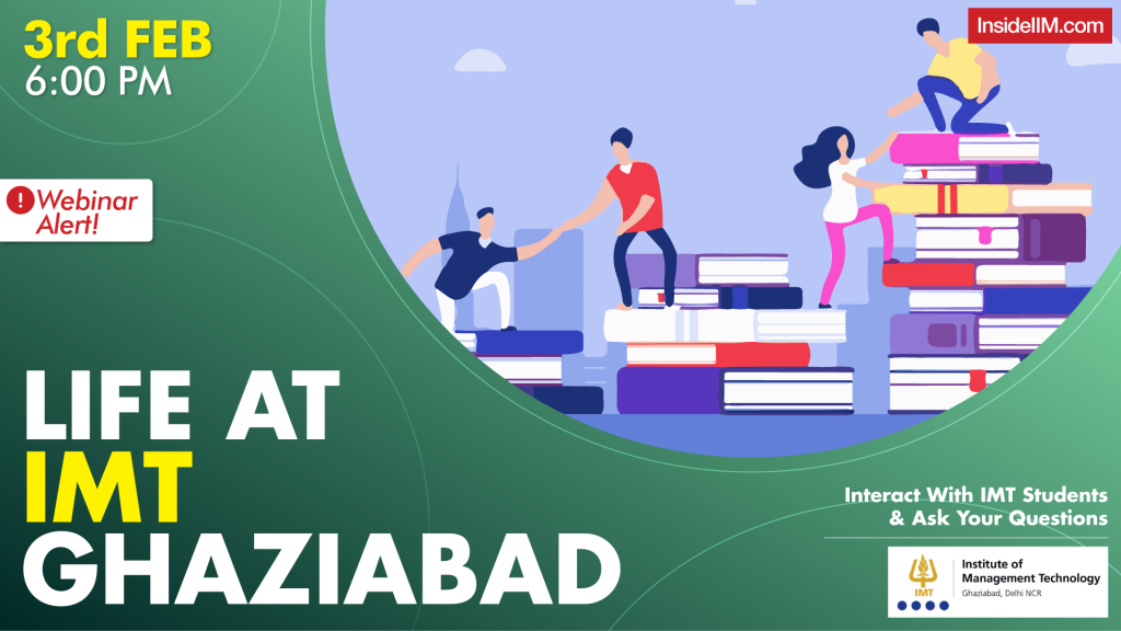 Life At IMT Ghaziabad - Interact With IMT Students And Ask Your Questions | Live Webinar