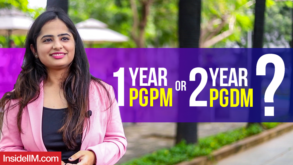 1 Year PGPM Vs. 2 Year PGDM