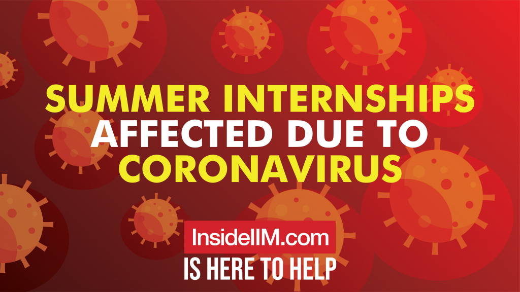 We're Here To Help | Summer Internships Affected Due To CoronaVirus