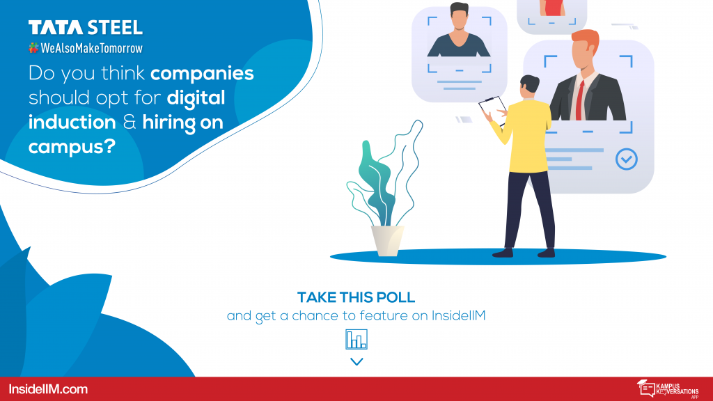 Do You Think Its High Time For Digital Induction And Campus Hiring? Take The Poll