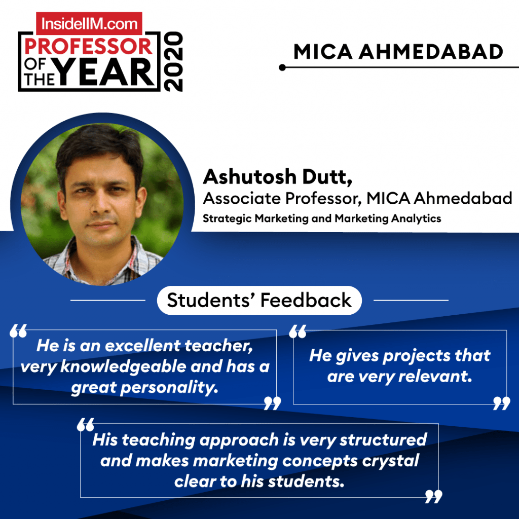 Prof. Ashutosh Dutt Is InsideIIM Professor Of The Year At MICA  Ahmedabad - Here’s Why Students Love Him