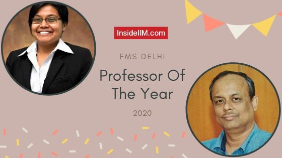 Prof. Soma Dey And Prof. Amit Bardhan Are InsideIIM’s Professors Of The Year At FMS Delhi