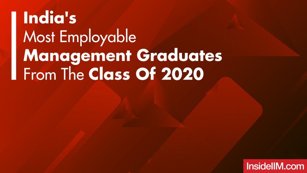 Are You India’s Most Employable MBA Graduate? | Class Of 2020