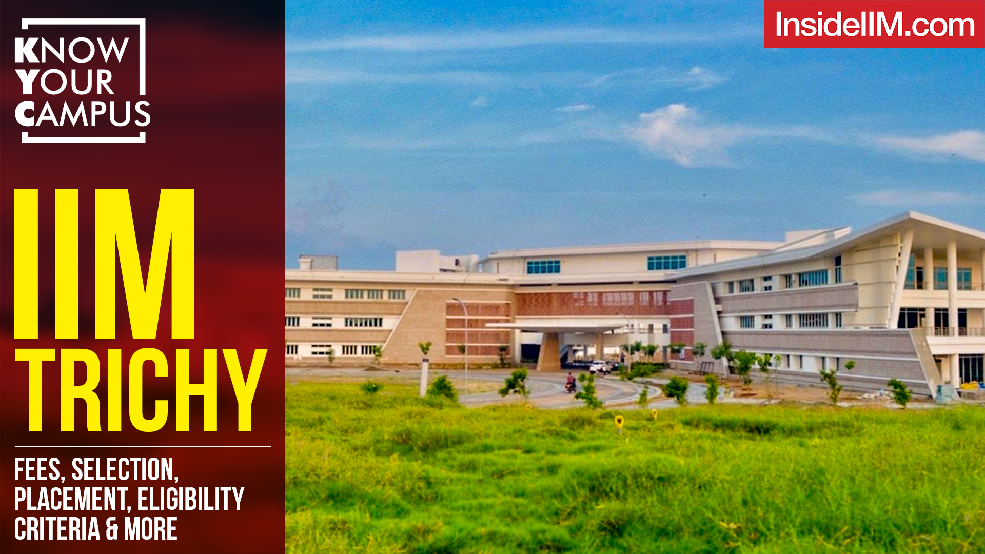IIM Trichy: Fees, Placement, Campus Life, Eligibility, Selection Procedure & More | Know Your Campus