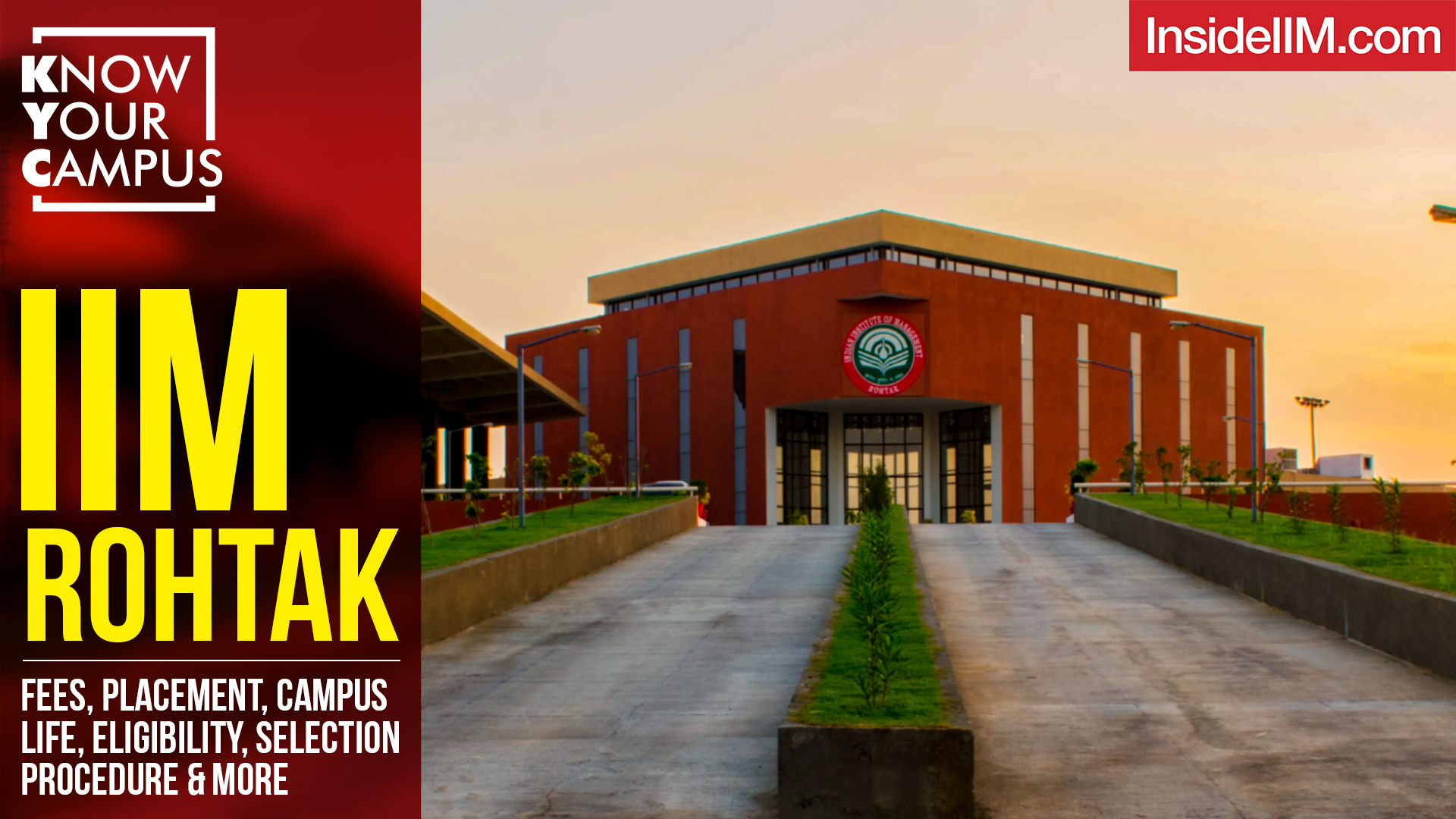 IIM Rohtak: Campus Life, Placement, Admission Criteria, Eligibility, Fees & More | Know Your Campus
