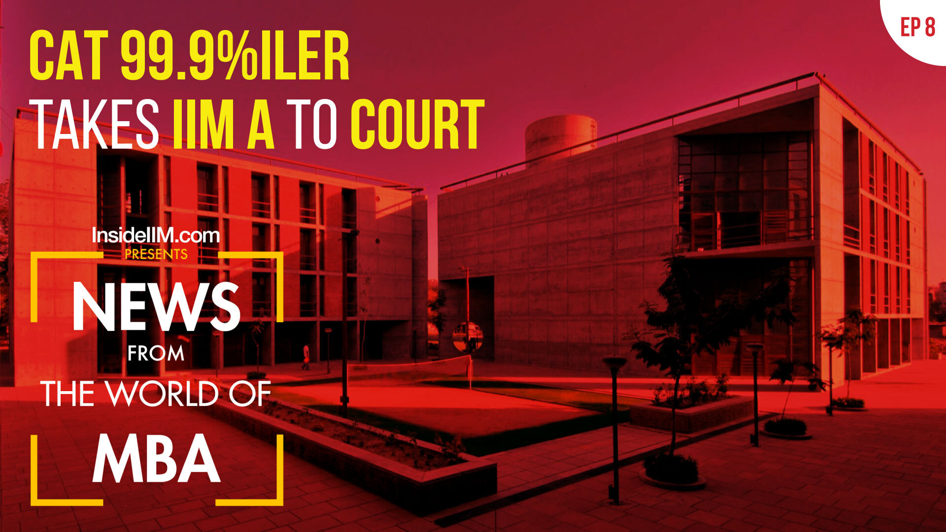 CAT 99.95%iler Takes IIM A To Court After Rejection, IIM B & IIM L Increase Fees | MBA News, Ep. 8