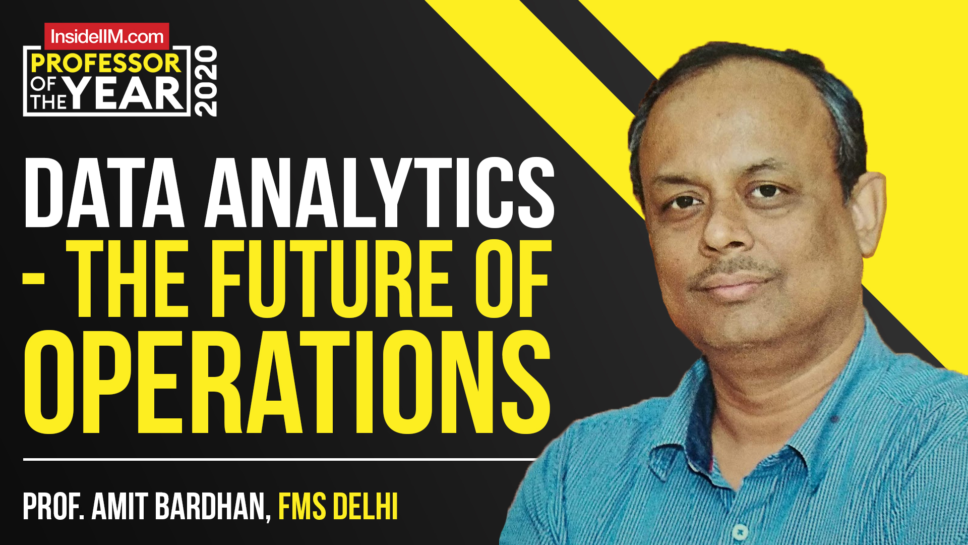 Why Data Analytics Is The Future Of Ops Ft. Prof. Amit Bardhan, FMS Delhi, Operational Research
