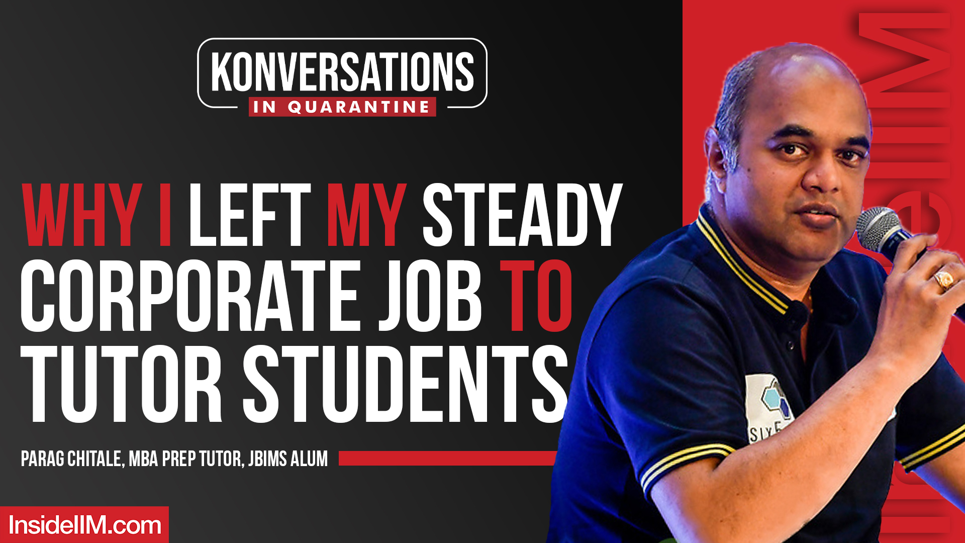Why I Left My Steady Corporate Job To Tutor Students Ft. Parag Chitale, MBA Prep Tutor, JBIMS Alum