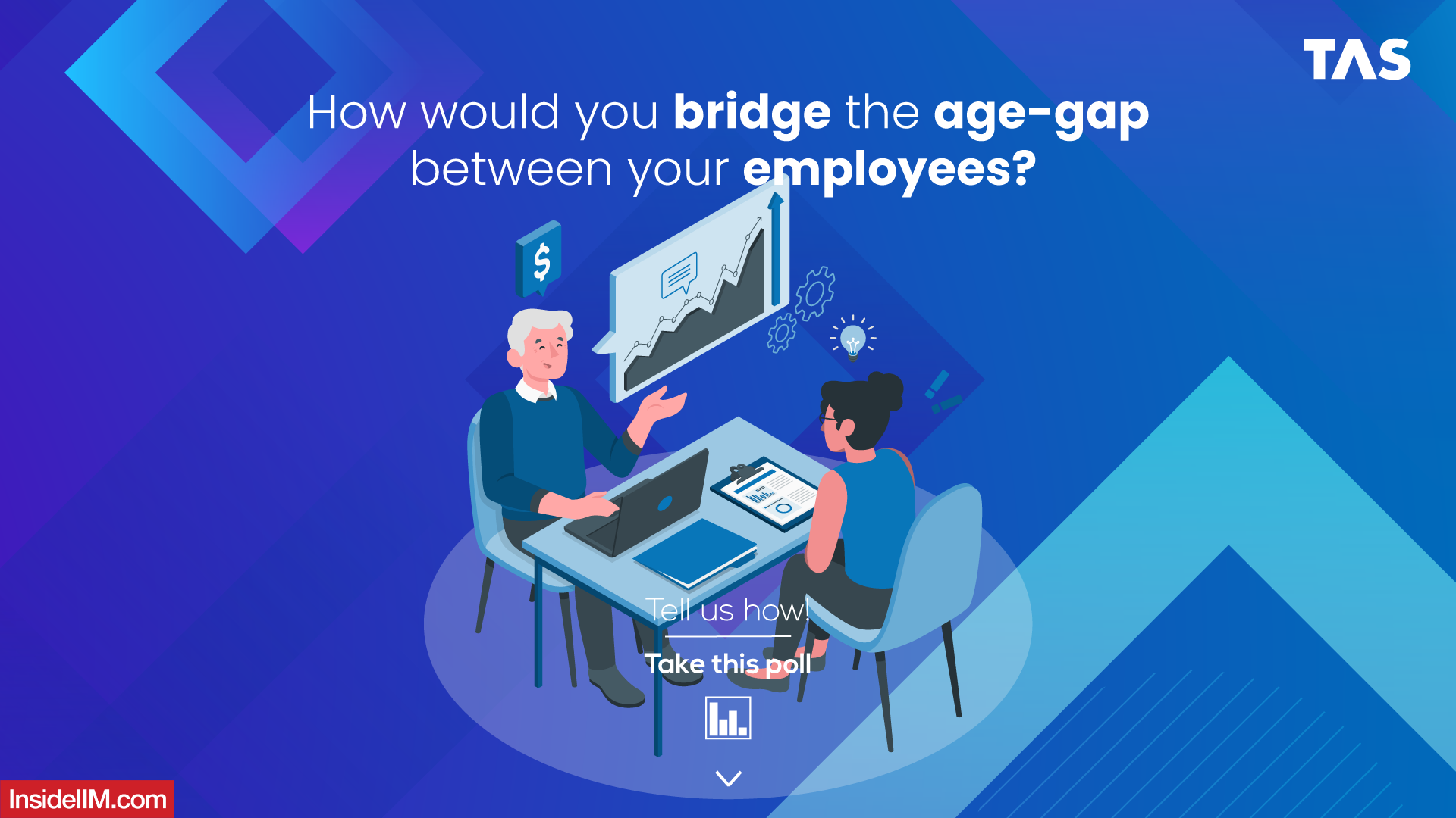 How To Bridge The Age-Gap Between Your Employees? Take This TAS Poll Now