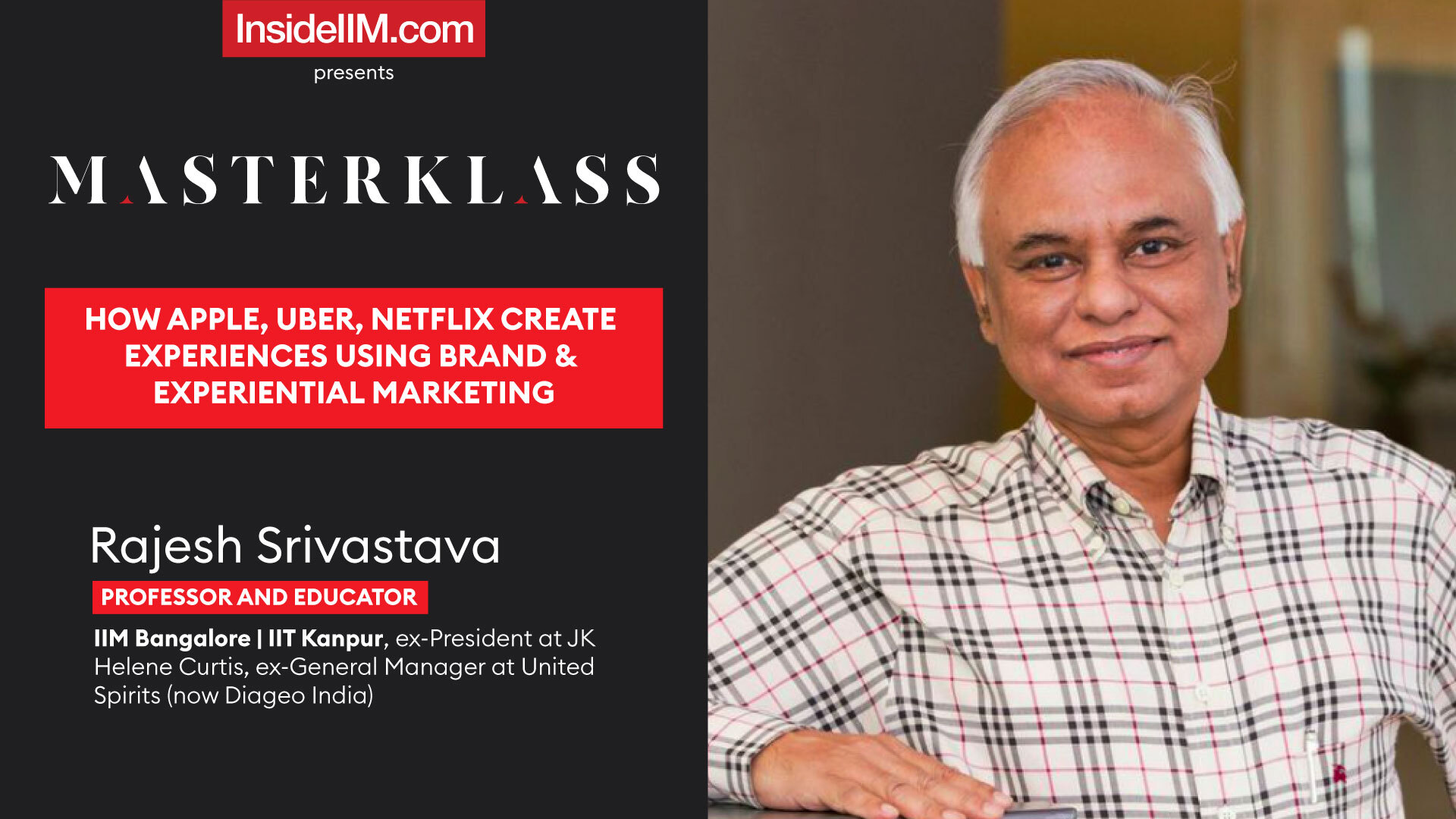 How Apple, Uber, Netflix Create Experiences | Brand & Experiential Marketing Ft. Rajesh Srivastava