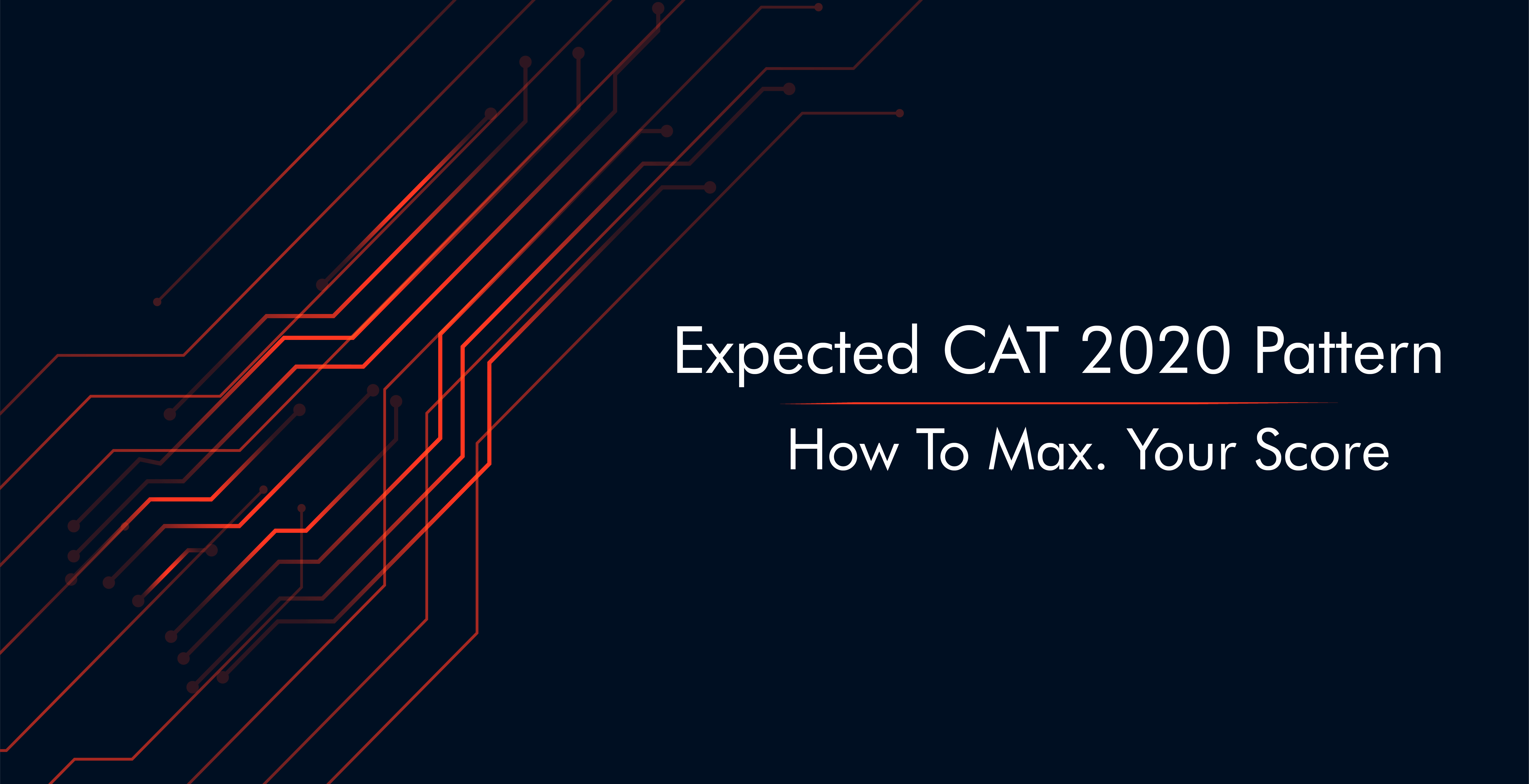 Expected CAT Pattern, Detailed Study Plan And Tips || Ft. Gautam Bawa, IIM C Alumnus , VP - Career Launcher