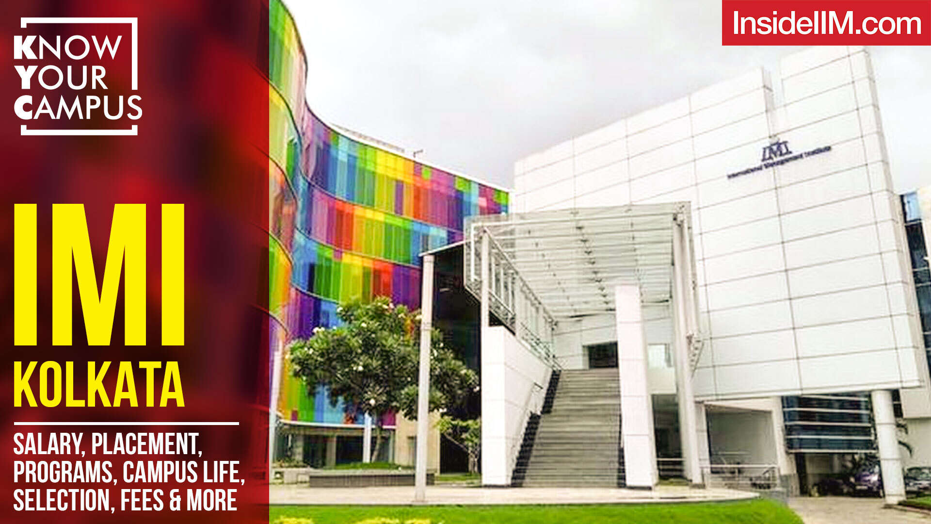 IMI Kolkata: Salary, Placement, Programs, Campus Life, Selection, Fees & More | Know Your Campus