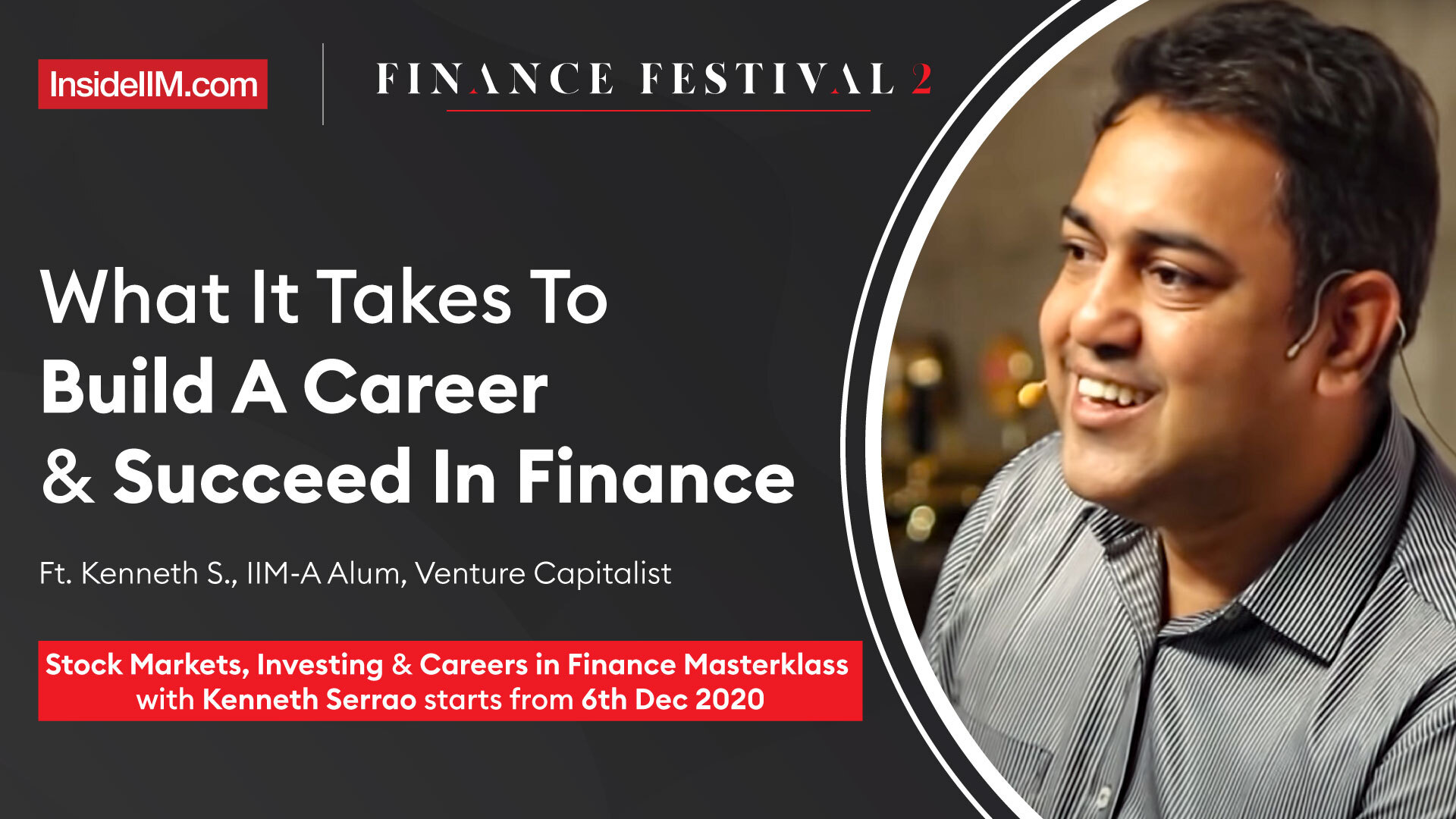 What It Takes To Build A Career & Succeed In Finance Ft. Kenneth S., IIM-A Alum, Venture Capitalist