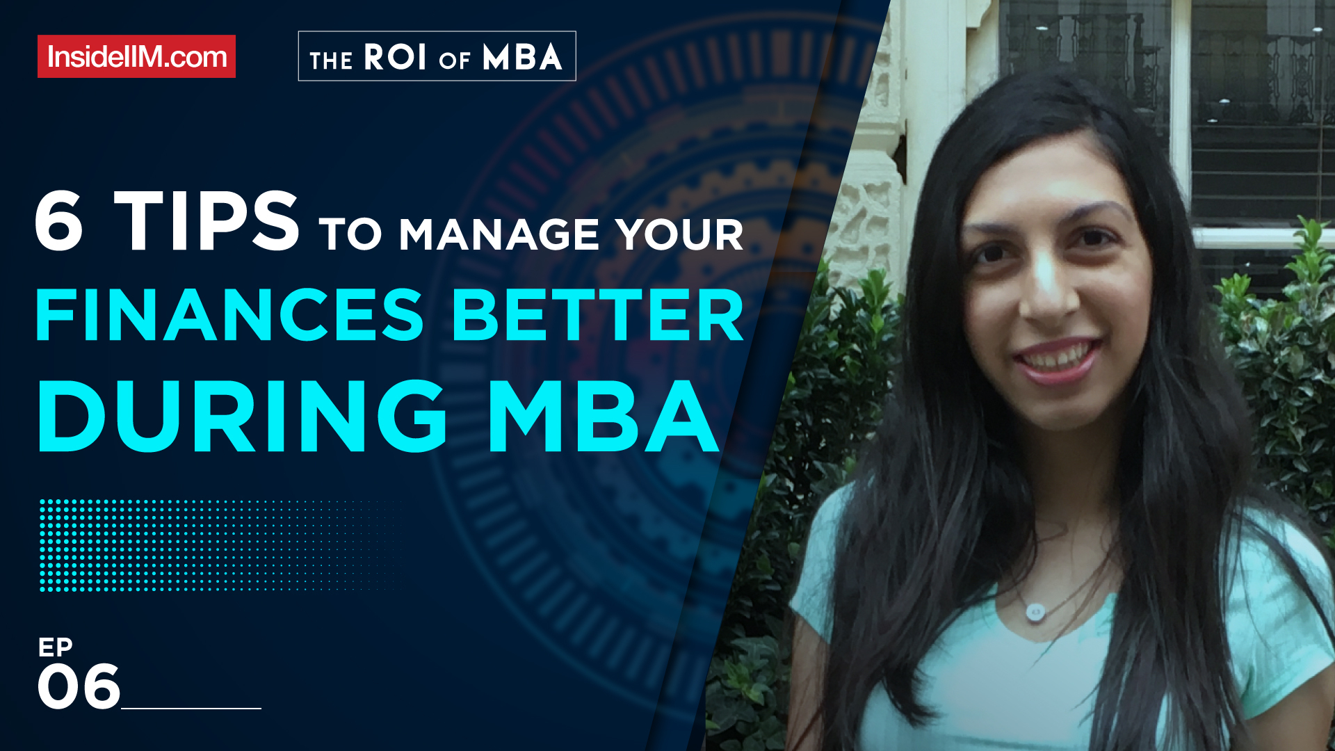 How To Manage Your Finances Better During MBA | RoI Of MBA By Jennifer, Ep 6