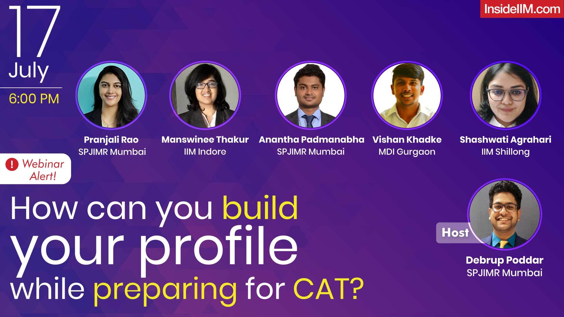 How To Build Your Profile While Preparing For CAT Ft. SPJIMR Mumbai, IIM I, MDI G & IIM S Converts