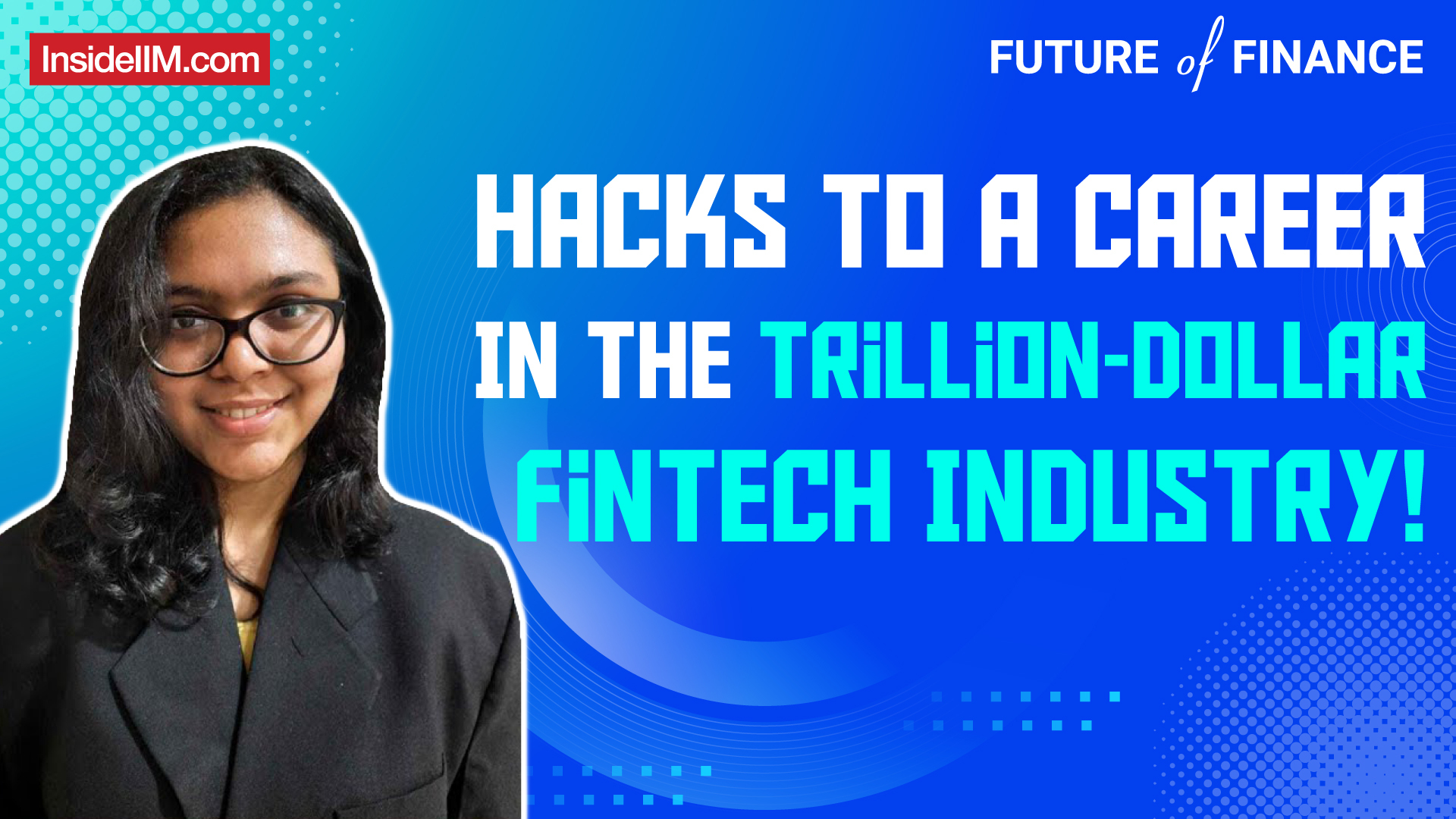 What You Should Do To Crack A 7-Figure Pay In FinTech Ft. Kanan S., IIM-L, JP Morgan