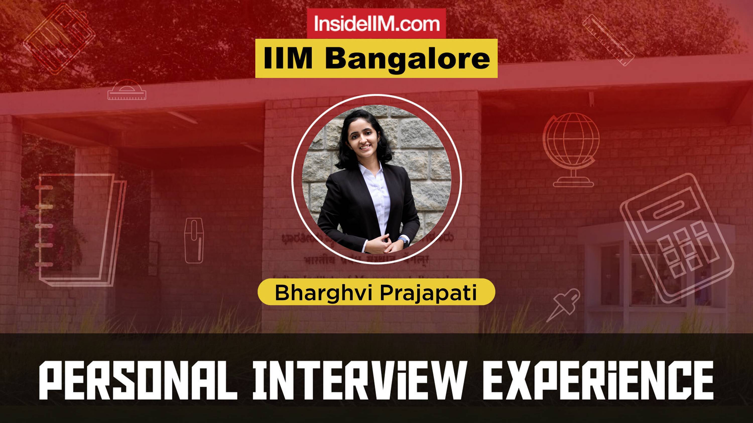 IIM Bangalore Interview Experience - 2021, Bharghvi Prajapati